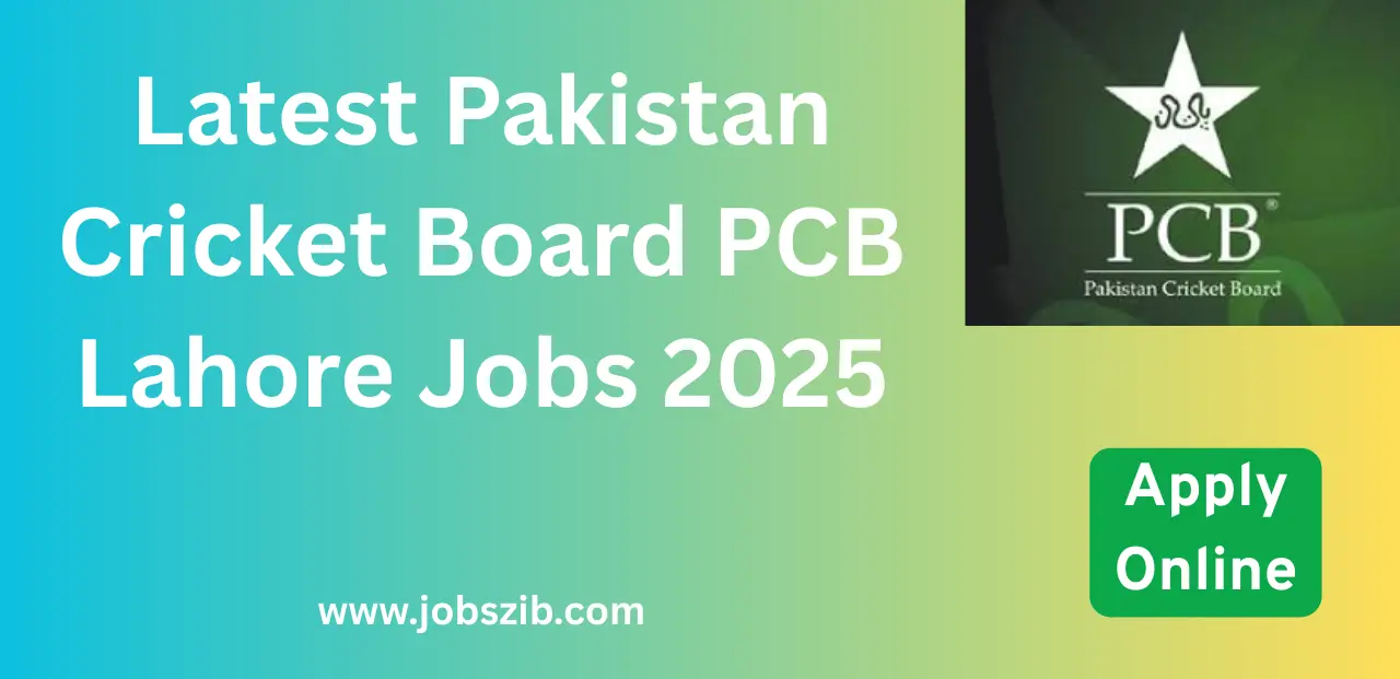 Latest Pakistan Cricket Board PCB Lahore Jobs 2025